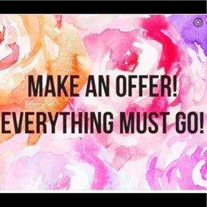 Accepting All Offers!!!